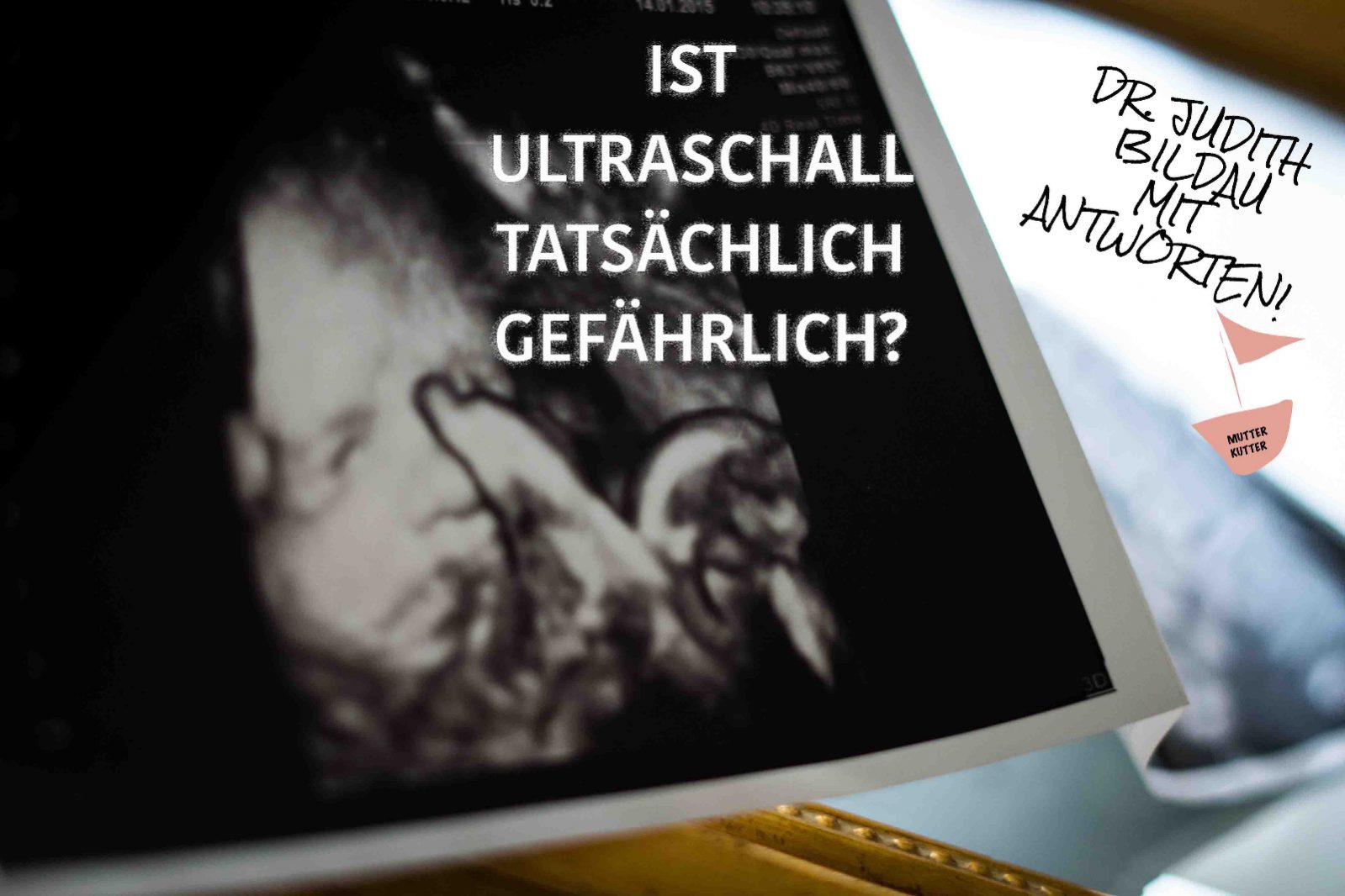 Ultraschall schwanger Schwangerschaft Geburt Mamablog MutterKutter Dr. Judith Bildau